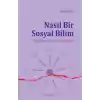 Nasıl Bir Sosyal Bilim  Temel Sorunlar ve Yaklaşımlar