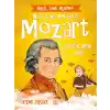 Nasıl Dahi Oldum? - Mozart - Notaların Şairi
