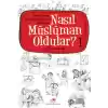 Nasıl Müslüman Oldular 1