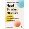 Nasıl Sıradışı Olunur? - İnsanları Olağanüstü Kılan Alışkanlıklar
