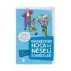 Nasreddin Hoca İle Neşeli Sohbetler 1 - Kavuk Çocukluğunu Hatırlamış