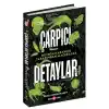 National Geographic - Çarpıcı Detaylar