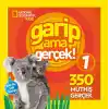 National Geographic Kids - Garip Ama Gerçek 1