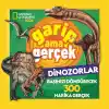 National Geographic Kids – Garip Ama Gerçek Dinozorlar
