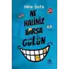 Ne Haliniz Varsa Gülün