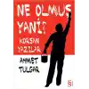 Ne Olmuş Yani?