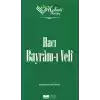 Nebevi Varisler 71 Hacı Bayram-ı Veli