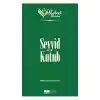Nebevi Varisler 93 Seyyid Kutub