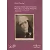 Necile Tevfik Arşivi - Açıkmalı Kataloğlu 1924-1954 Bir Kadın Arşivini Okuma Denemesi