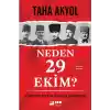 Neden 29 Ekim? Cumhuriyetin İlanına Giden Yol