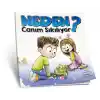 Neden Canım Sıkılıyor?