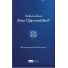 Neden ve Nasıl Siyer Öğrenmeliyiz? - Ciltsiz