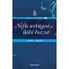 Nefis Terbiyesi ve İlahi Huzur : Tasavvuf Sohbetleri 5