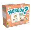 Nerede?