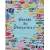 Nerede Bu Denizyıldızı?