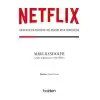 Netflix’in Doğuşu ve İnanılmaz Serüveni