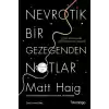 Nevrotik Bir Gezegenden Notlar