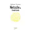 Nıetzsche İle Kendini Kanıtla