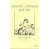 Nietzsche ve Tolstoyda İyilik Fikri