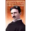 Nikola Tesla Gibi Düşünmek