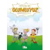 Niloş İle Ege - Olumluyuz 35*50 Kuşe Kağıt -Renkli Hikaye