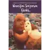 Nineciğimi Seviyorum Çünkü...