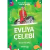 Ninemin İzinde Tarih Serisi - Evliya Çelebi