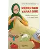 Nurten Nine’den Masallar 1 - Denersen Yaparsın!