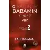 O Balonda Babamın Nefesi Var - Muhabbet Yazıları 2