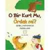 O Bir Kurt Mu, Ördek Mi?