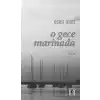 O Gece Marinada
