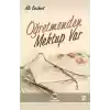 Öğretmenden Mektup Var