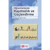 Öğretmenlerde Kayıtsızlık ve Güçlendirme