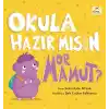 Okula Hazır mısın Mor Mamut?