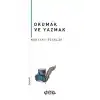 Okumak ve Yazmak