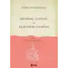 Okumak Yazmak ve Düşünmek Üzerine