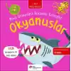 Okyanuslar- Minik Uzmanlara Kocaman Kelimeler (İki Dilli Türkçe-İngilizce)