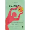 Olandan Olasıya - Düşlediğimiz Gelecek için Hayal Gücünü Serbest Bırakmak