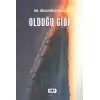 Olduğu Gibi