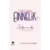 Olduğu Kadar Annelik