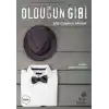 Olduğun Gibi