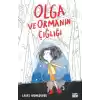 Olga ve Ormanın Çığlığı