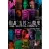 Ölmeden İyi İnsanlar - Sanat İnsanlarından Güldüşün Anılar