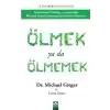 Ölmek ya da Ölmemek
