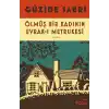 Ölmüş Bir Kadının Evrak-ı Metrukesi