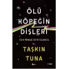 Ölü Köpeğin Dişleri