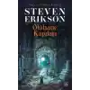 Ölühane Kapıları - Malazan Yitikler Kitabı 2