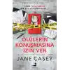 Ölülerin Konuşmasına İzin Ver