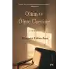 Ölüm ve Ölme Üzerine