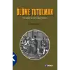 Ölüme Tutulmak